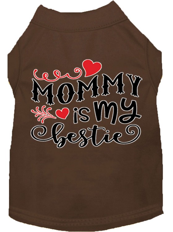 Mommy is my Bestie Screen Print Dog Shirt Brown Sm